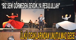 ÜLKÜ OCAKLARINDAN MUHTEŞEM GECE...