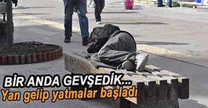 VATANDAŞ GÜNEŞİ GÖRÜNCE GEVŞEDİ...