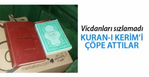 VİCDANSIZLAR KURAN'I ÇÖPE ATTI!