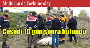 YAŞLI ADAMIN CESEDİNE ULAŞILDI