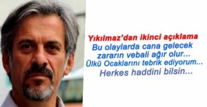 YIKILMAZ'DAN İKİNCİ TAŞKESTİ AÇIKLAMASI