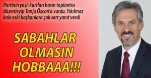 YIKILMAZ'DAN YİNE SERT SÖZLER!