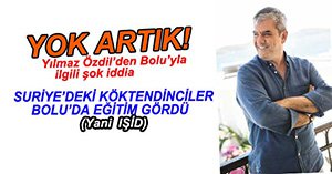 YILMAZ ÖZDİL'DEN BOLU'YLA İLGİLİ ŞOK İDDİA..