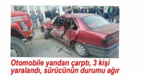 3 KİŞİ YARALANDI, BİRİNİN DURUMU AĞIR