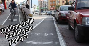 30 KİLOMETRELİK BİSİKLET YOLU YAPILIYOR