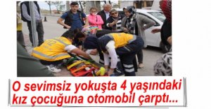 4 YAŞINDAKİ ÇOCUK YARALANDI