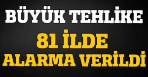 81 İLDE TERÖR ALARMI....