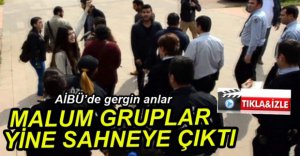 AİBÜ'DE GERGİN ANLAR...