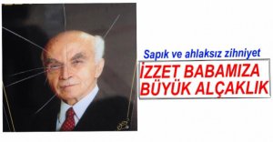 ALÇAKLIKTAN BAŞKA BİRŞEY DEĞİL...