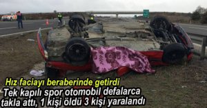 AŞIRI HIZ FACİAYI BERABERİNDE GETİRDİ