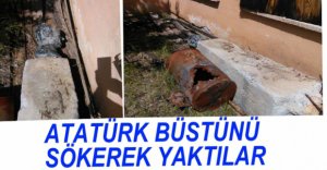 ATATÜRK BÜSTÜNÜ YAKTILAR