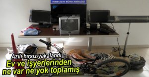 AZILI HIRSIZ YAKALANDI