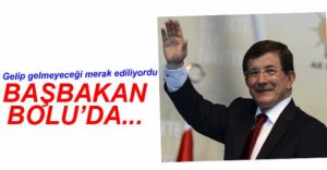 BAŞBAKAN DAVUTOĞLU BOLU'DA