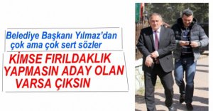 BAŞKAN YILMAZ'DA ÇOK SERT SÖZLER....