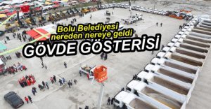 BOLU BELEDİYESİ'NDEN GÖVDE GÖSTERİSİ