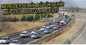 BOLU TÜNELİ'NDEN BİNLERCE ARAÇ GEÇTİ