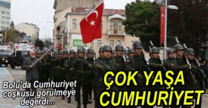 BOLU'DA CUMHURİYET BAYRAMI COŞKUSU