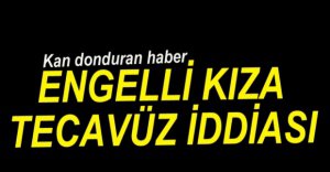 BOLU'DA İĞRENÇ İDDİA...