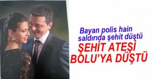 BOLULU ŞEHİDİMİZ VAR...