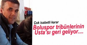 BOLUSPOR TRİBÜNLERİNİN USTASI GELİYOR...