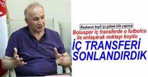 BOLUSPOR'DA İÇ TRANSFER BİTTİ