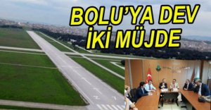BOLU'YA DEV İKİ MÜJDE....