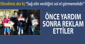 BÖYLE YARDIM OLMAZ OLSUN!