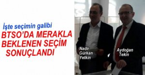 BTSO'DA MERAKLA BEKLENEN SEÇİM SONUÇLANDI