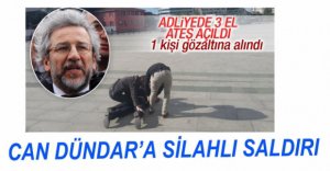 CAN DÜNDAR'A SİLAHLI SALDIRI GİRİŞİMİ