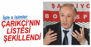 ÇARIKÇI LİSTE HAZIRLIKLARINDA SONA GELDİ