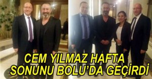CEM YILMAZ HAFTA SONU BOLU'DAYDI