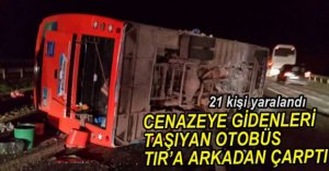CENAZEYE GİDERKEN KAZA YAPTILAR