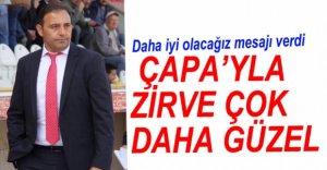 "DAHA İYİ EKİP OLACAĞIZ"
