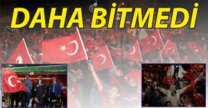 DEMOKRASİ NÖBETİ SONA ERDİ