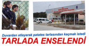 DUVARDAN ATLAYARAK KAÇMAK İSTEDİ