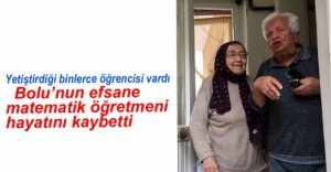 EMEKTAR EĞİTİMCİ HAYATINI KAYBETTİ