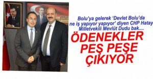 ERCOŞKUN ÖDENEKLERİ PEŞ PEŞE ÇIKARTIYOR