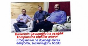 ERCOŞKUN'DAN ÇAVUŞOĞLU'NA DESTEK