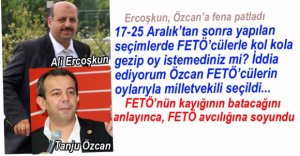 ERCOŞKUN'DAN ÖZCAN'A ÇOK SERT TEPKİ