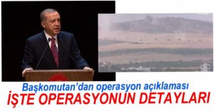 ERDOĞAN'DAN OPERASYON AÇIKLAMASI