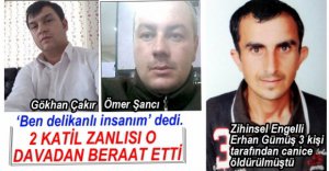 ERHAN'IN KATİL ZANLILARI O DAVADAN BERAAT ETTİ