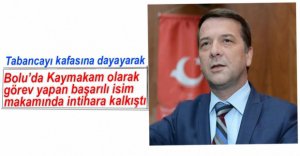 ESKİ KAYMAKAMIMIZ İNTİHAR KALKIŞTI