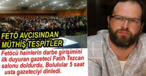 FATİH TEZCAN'DAN ÇARPICI TESPİTLER