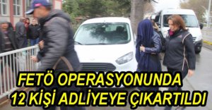 FETÖ ŞÜPHELİLERİ ADLİYEYE SEVK EDİLDİ