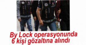 FETÖ ŞÜPHELİSİ 6 KİŞİ ADLİYEYE SEVK EDİLDİ