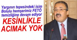 FETÖ TEMİZLİĞİ DEVAM EDİYOR