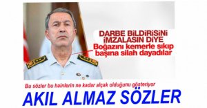 GENELKURMAY BAŞKANI'NDAN AKIL ALMAZ SÖZLER