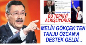 GÖKÇEK'TEN TANJU ÖZCAN'A DESTEK