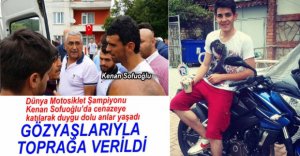 GÖZYAŞLARIYLA TOPRAĞA VERİLDİ