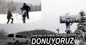 GÜNE KAR YAĞIŞI VE SOĞUK HAVAYLA UYANDIK